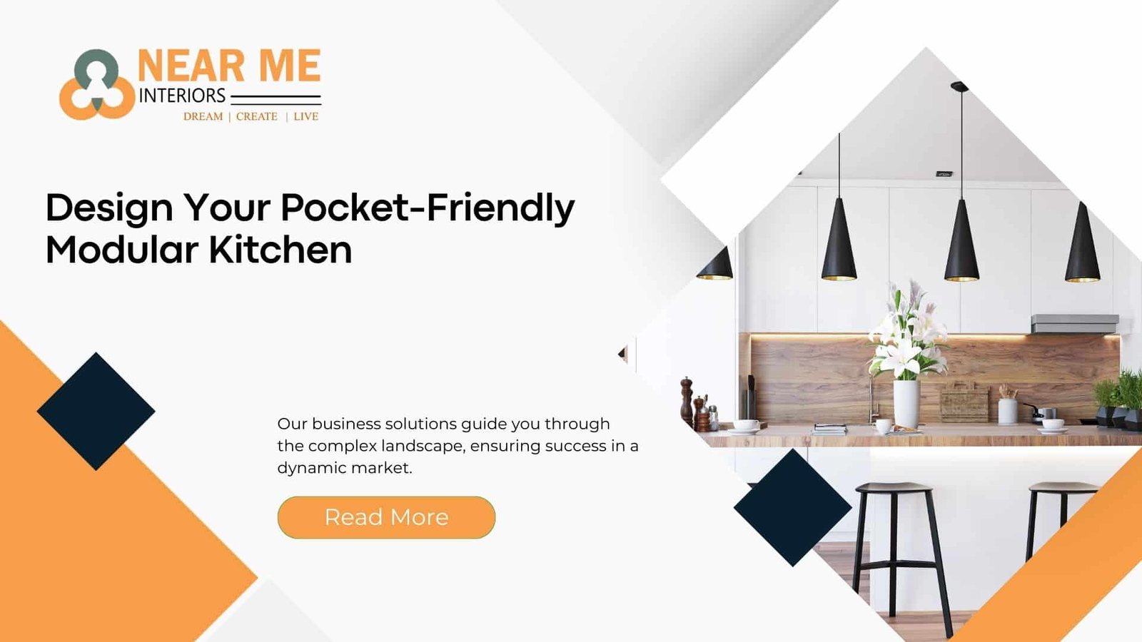 Read more about the article Create Your Dream Modular Kitchen on a Budget with Near Me Interiors