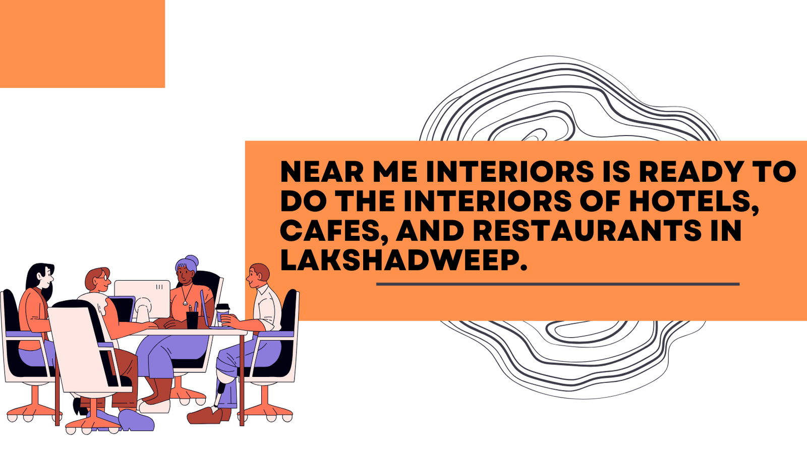 Read more about the article Near Me Interiors is ready to do the interiors of hotels, cafes, and restaurants in Lakshadweep.