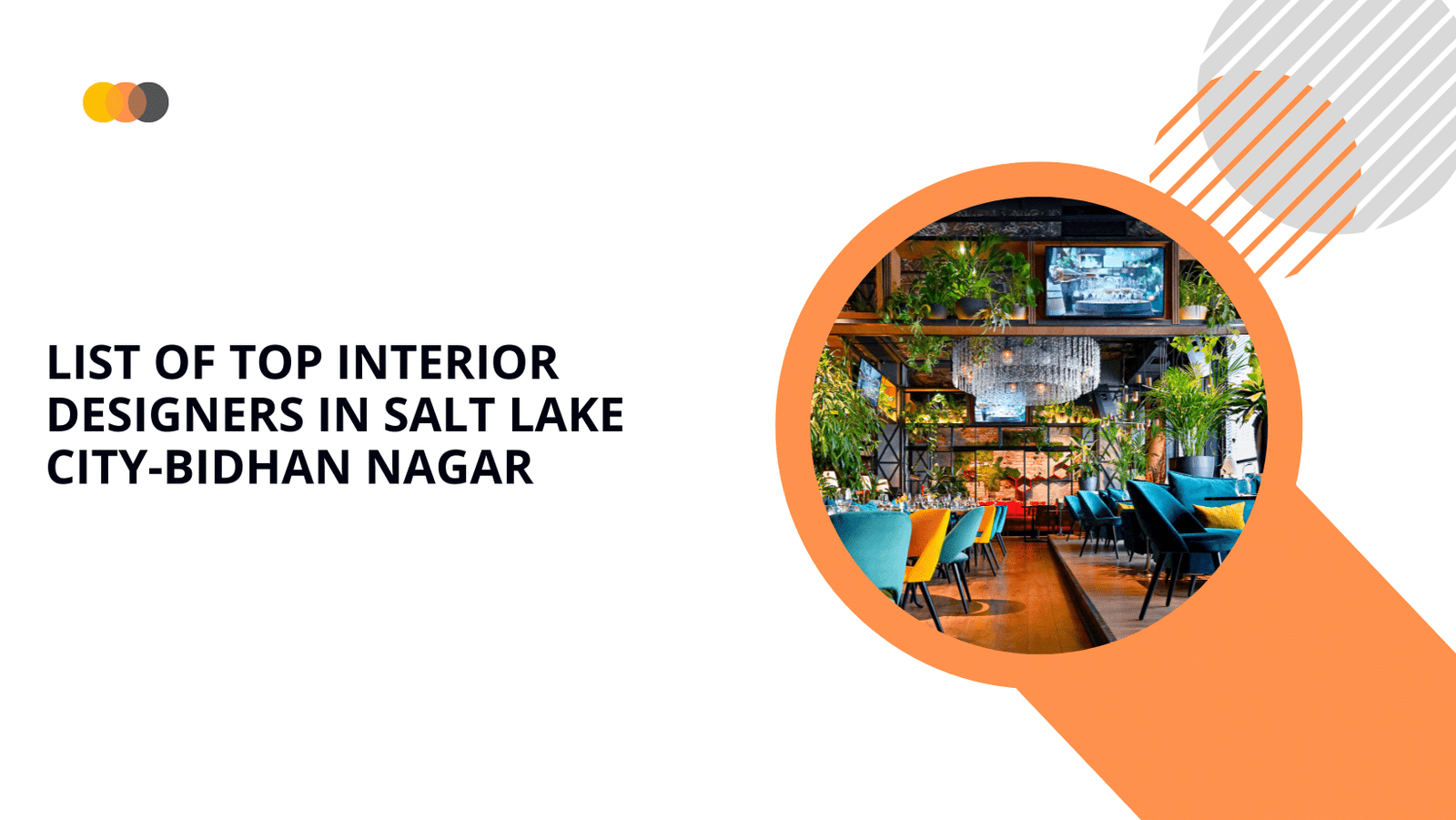 Read more about the article List of Top Interior Designers in Salt Lake City-Bidhan Nagar