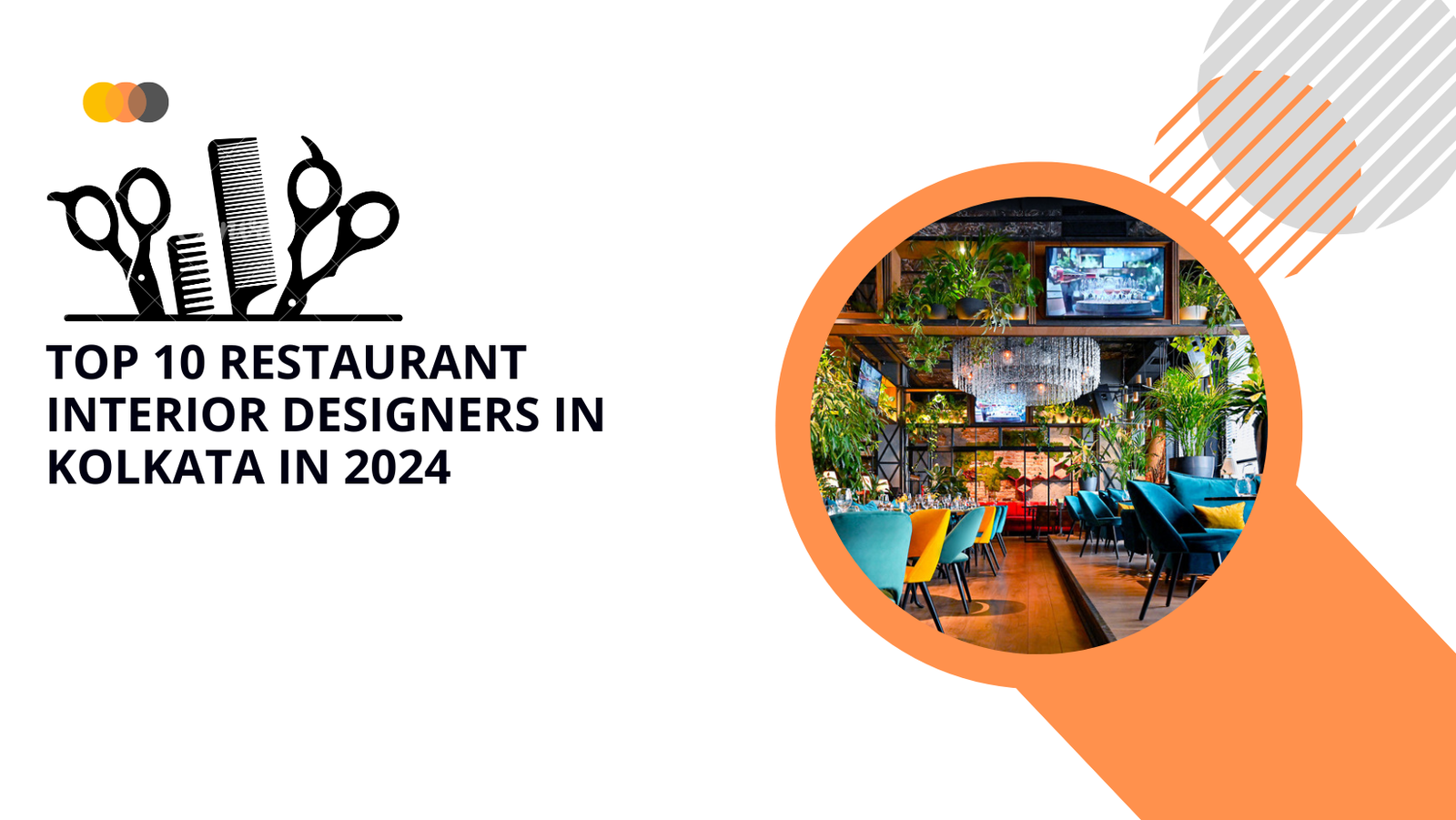 Read more about the article Top 10 Restaurant Interior Designers in Kolkata in 2024