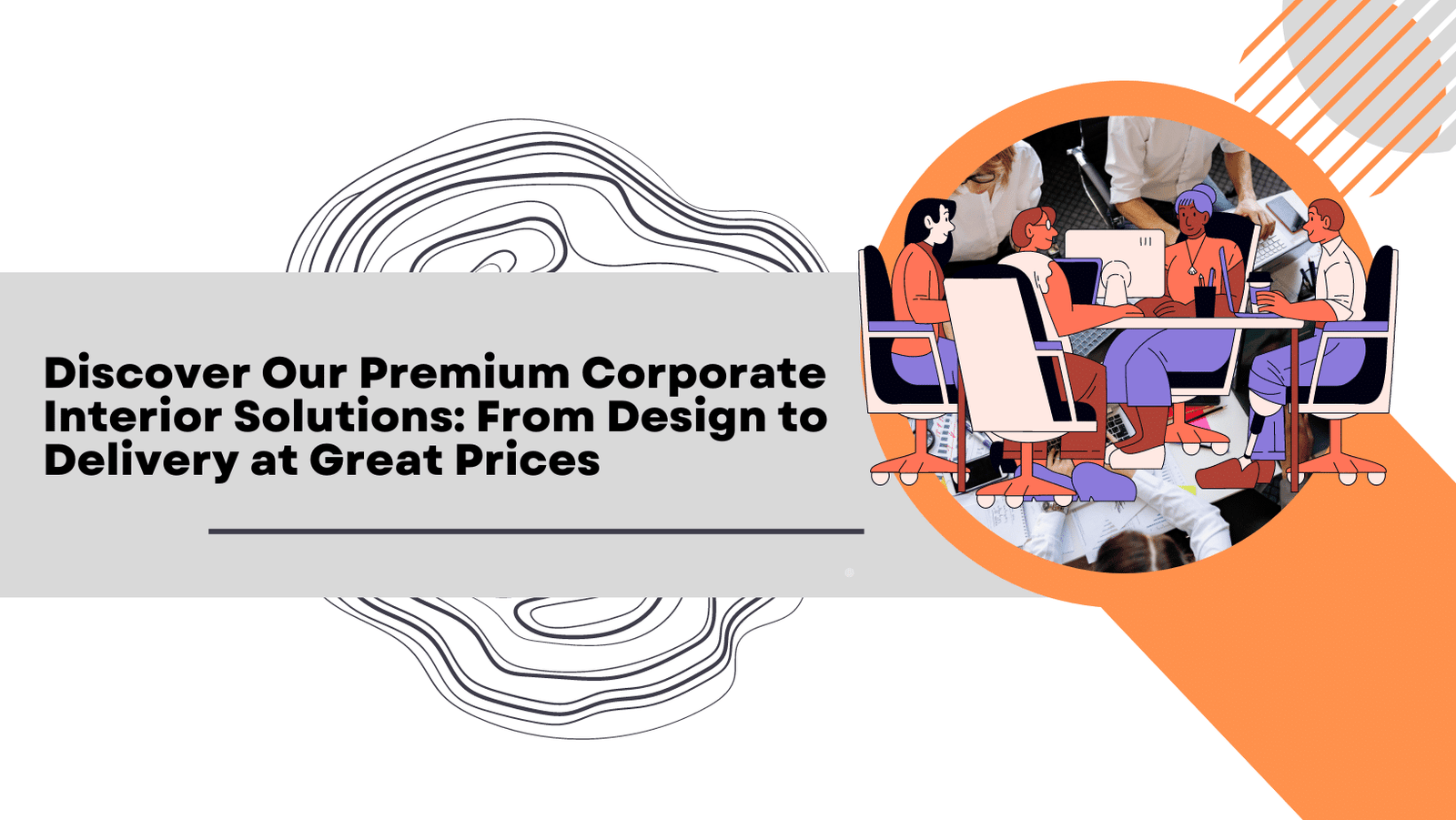 Read more about the article Discover Our Premium Corporate Interior Solutions