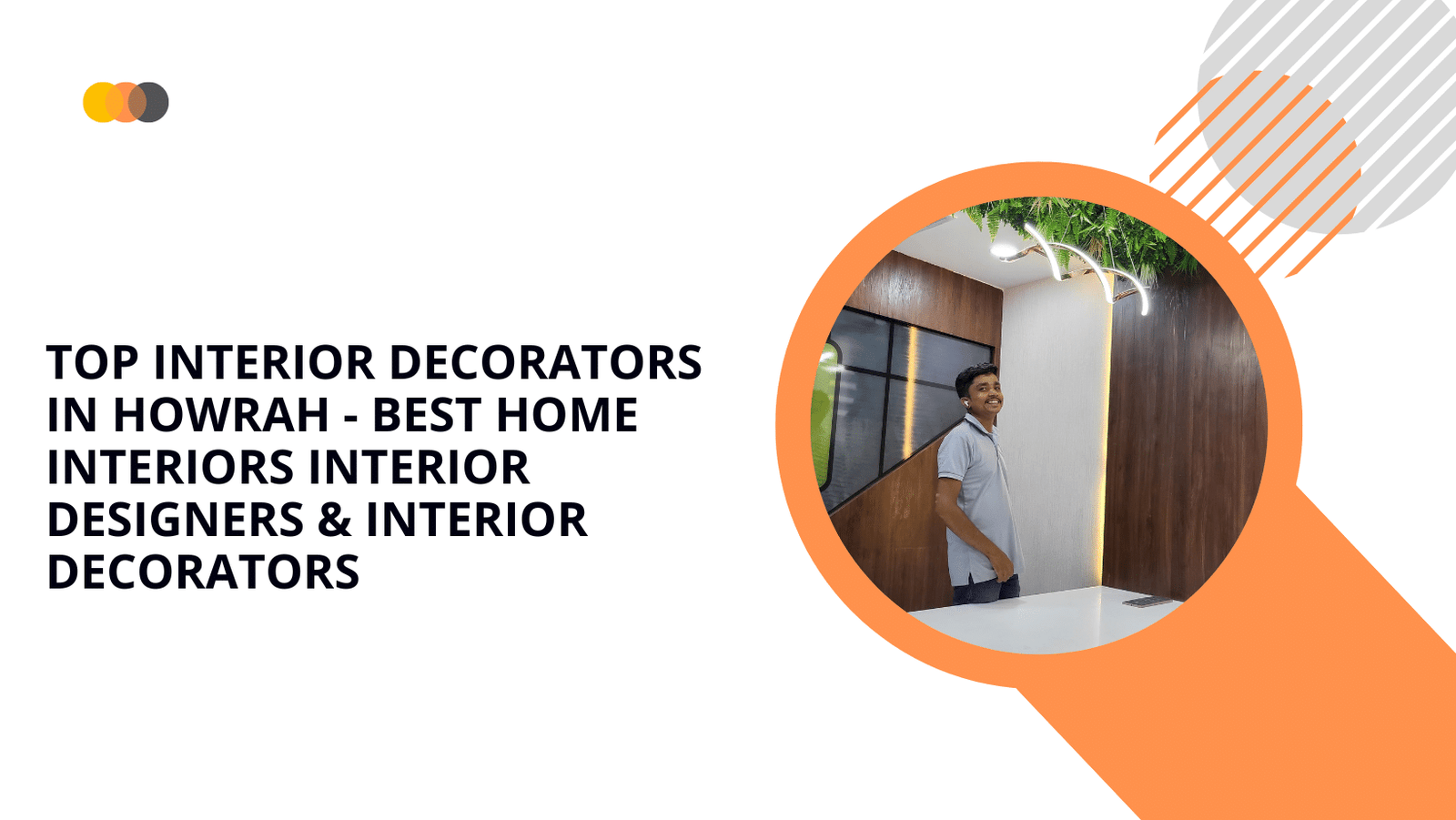 Read more about the article Top Interior Decorators in Howrah