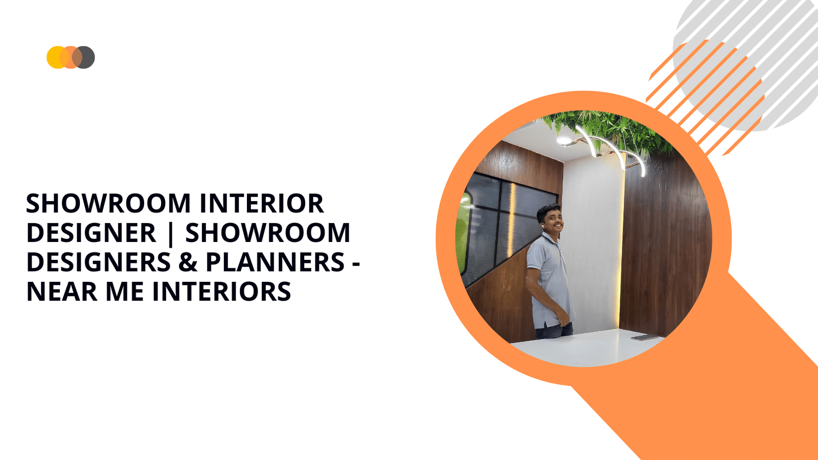 Read more about the article Showroom Interior Designer | Showroom Designers & Planners