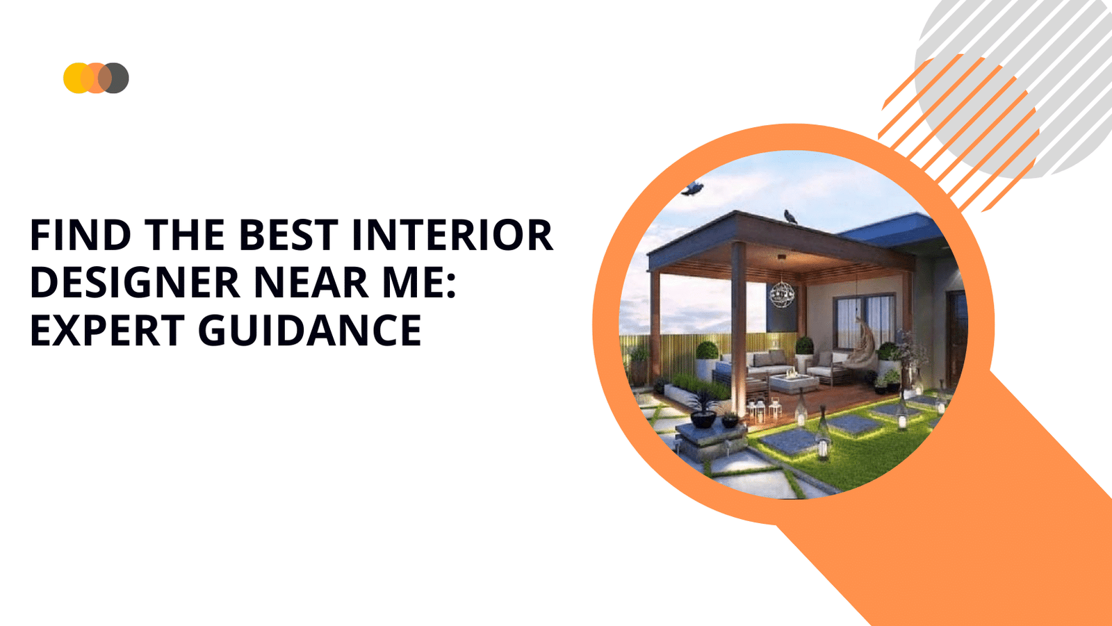 Read more about the article Find the Best Interior Designer Near Me: Expert Guidance