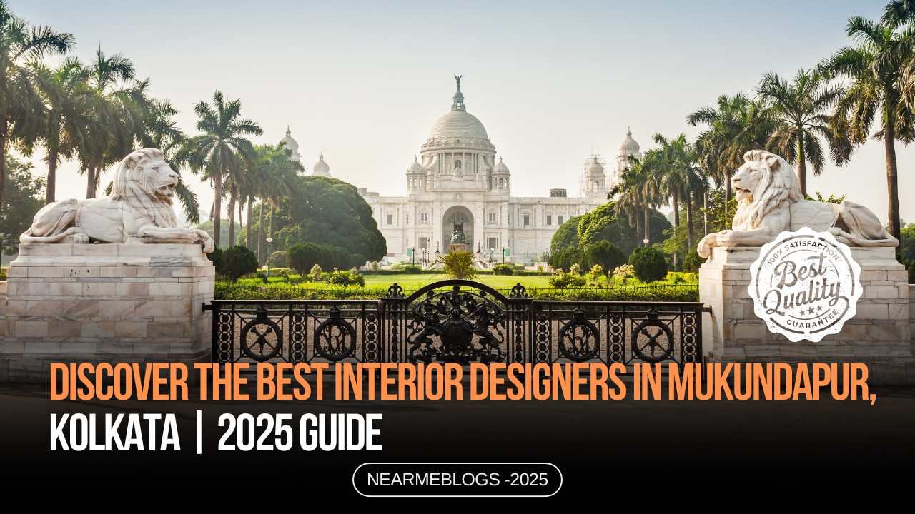Read more about the article Discover the Best Interior Designers in Mukundapur, Kolkata | 2025 Guide